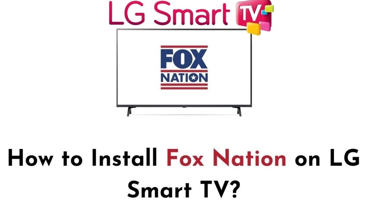 how to get fox nation on lg smart tv